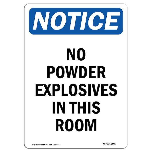 Safety Sign, OSHA Notice, 5" Height, No Powder Explosives In This Room Sign, Portrait, 10PK